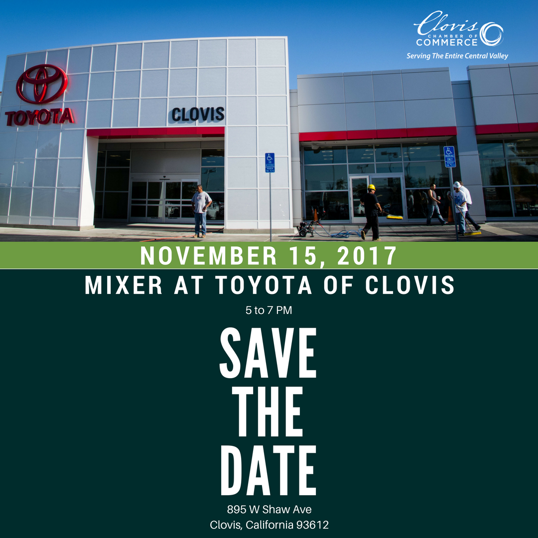 Photo shows storefront of Toyota of Clovis with invitation to mixer on November 15 from 5 to 7 pm